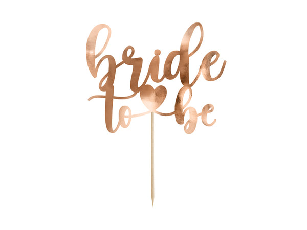 Cake topper Bride to be, 6.9in, rose gold